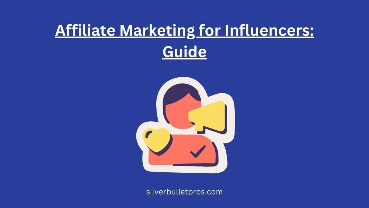 Affiliate Marketing for Influencers