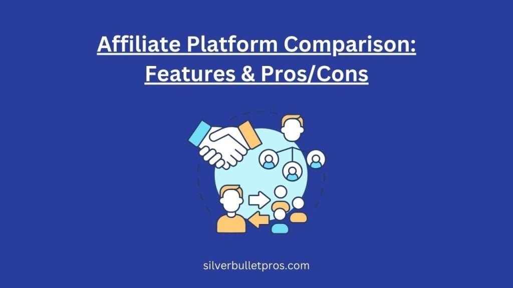 Affiliate Platform Comparison