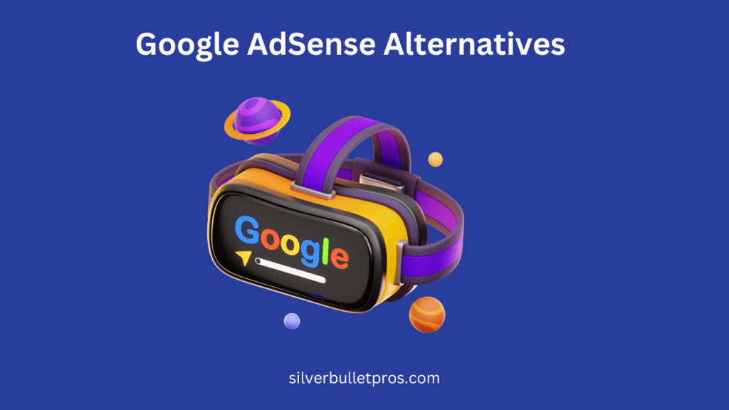 Google AdSense Alternatives