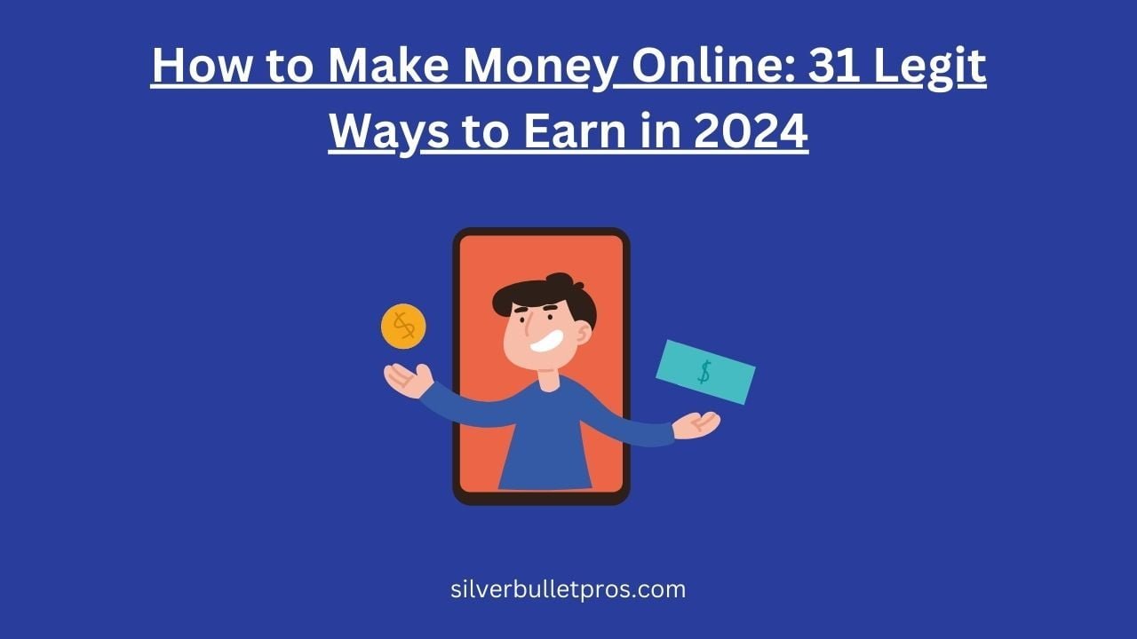 Legit Ways to Earn in 2024