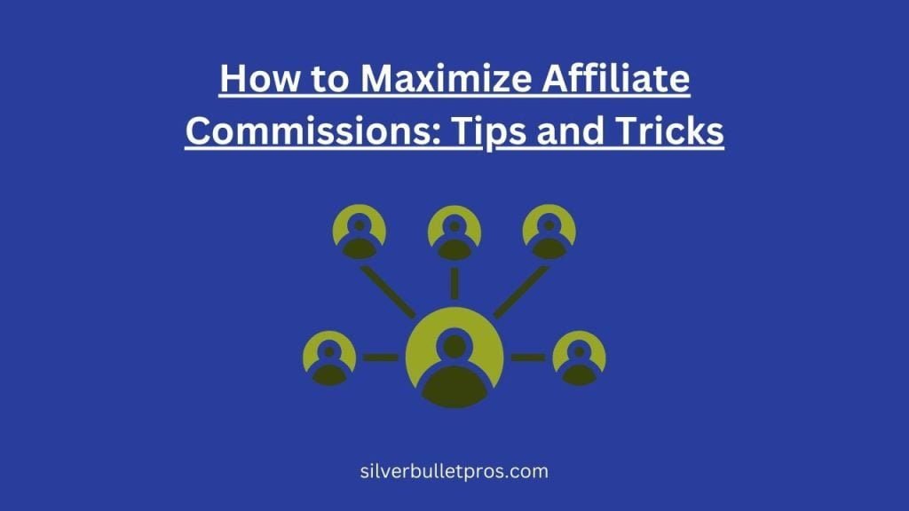 Maximize-Affiliate-Commissions