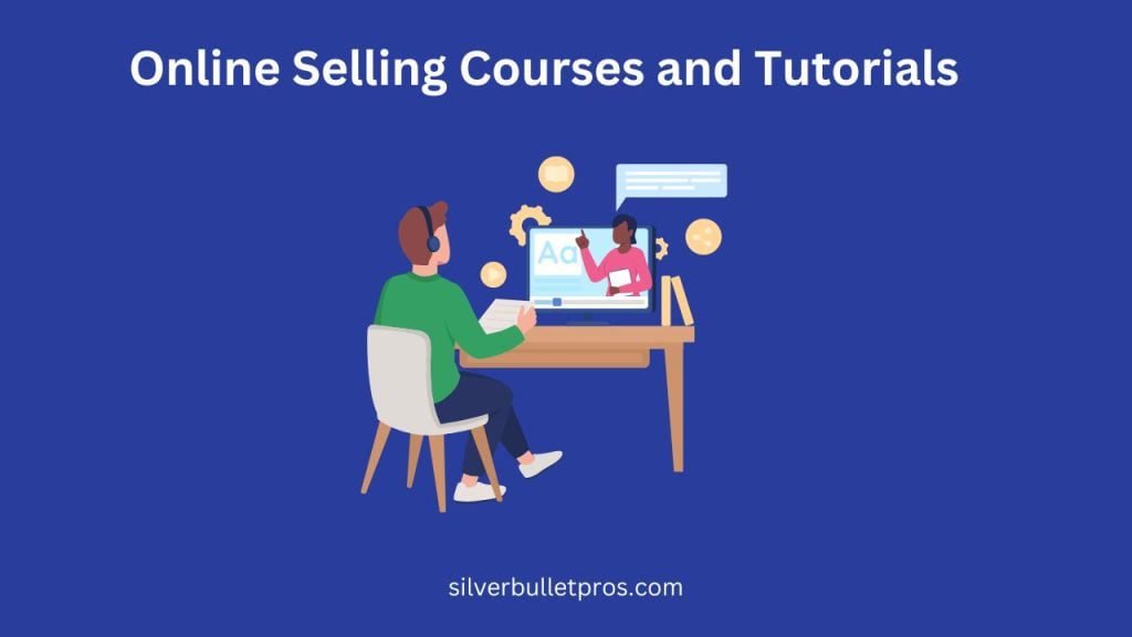 Online Selling Courses and Tutorials