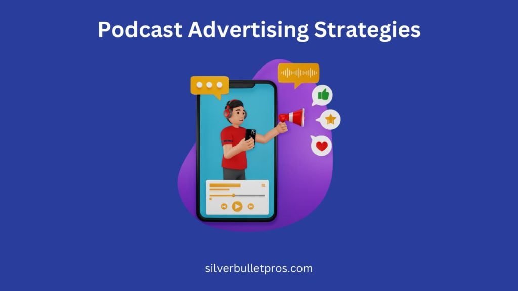 Podcast Advertising Strategies 