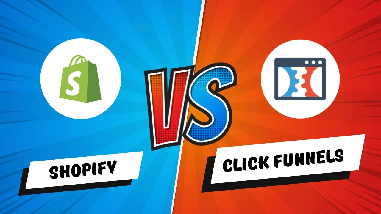 Shopify vs ClickFunnels