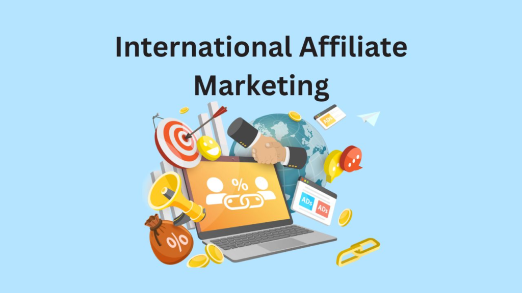 Strategies for International Affiliate Marketing