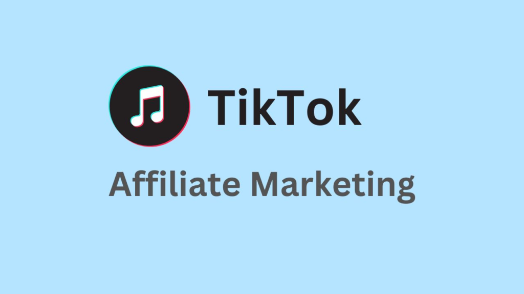 tiktok-affiliate-marketing